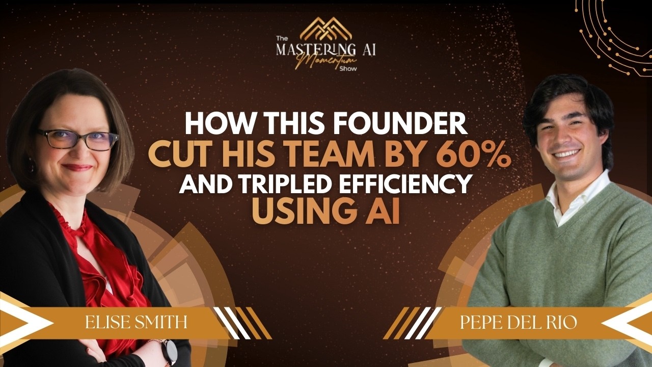 How This Founder Cut His Team by 60% and Tripled Efficiency Using AI | Pepe del Rio (Sesh AI)