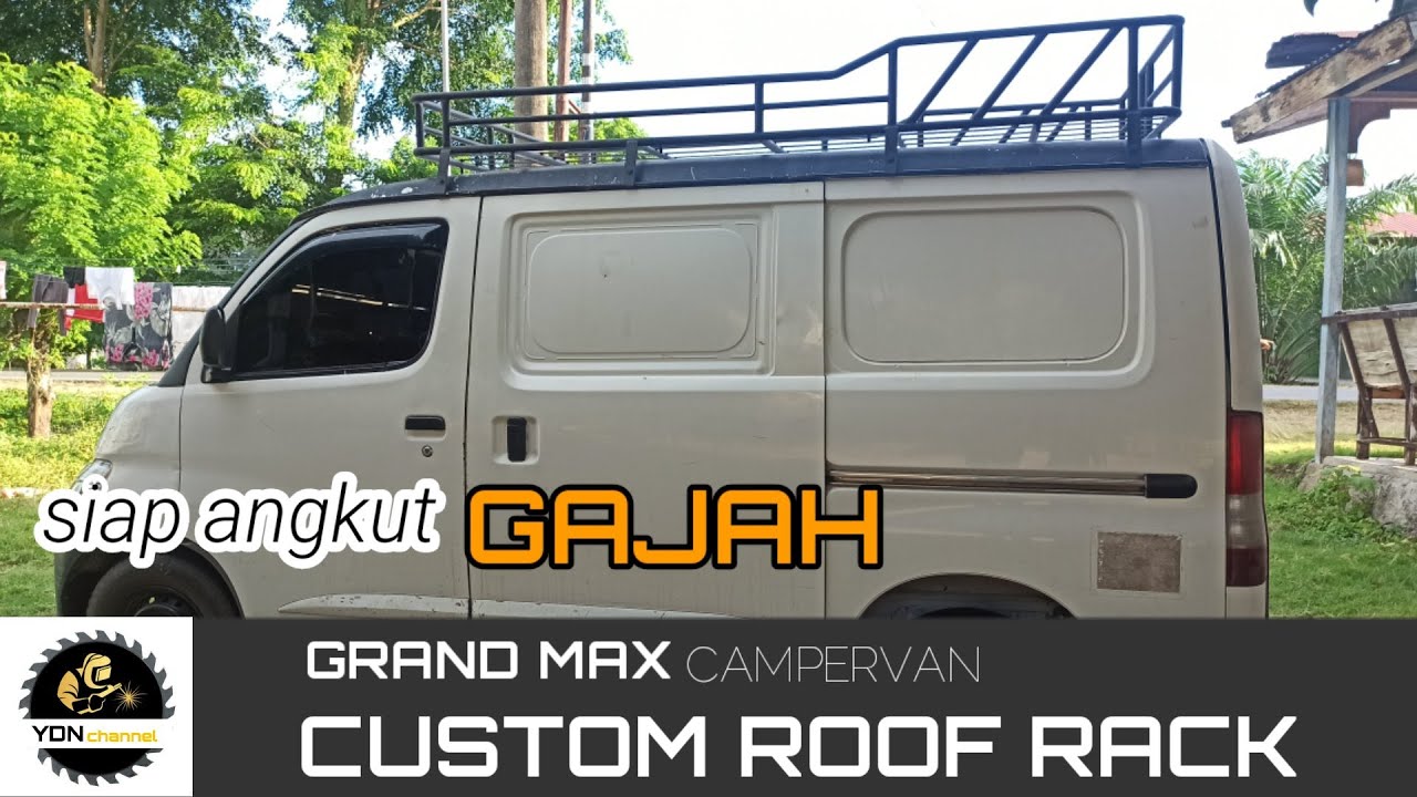 cara membuat roof rack custom fullbody || grand max