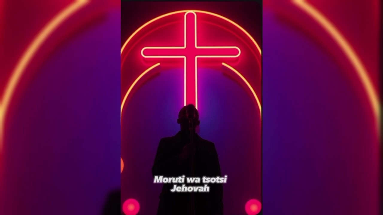 MORUTI WA TSOTSI - JEHOVAH