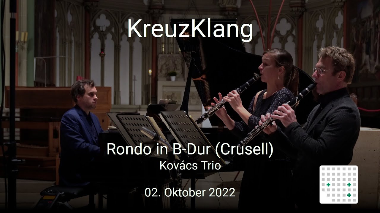 KreuzKlang 2022-10-02: Kov&aacute;cs Trio &ndash; Rondo in B-Dur f&uuml;r zwei Klarinetten und Klavier (Crusell)