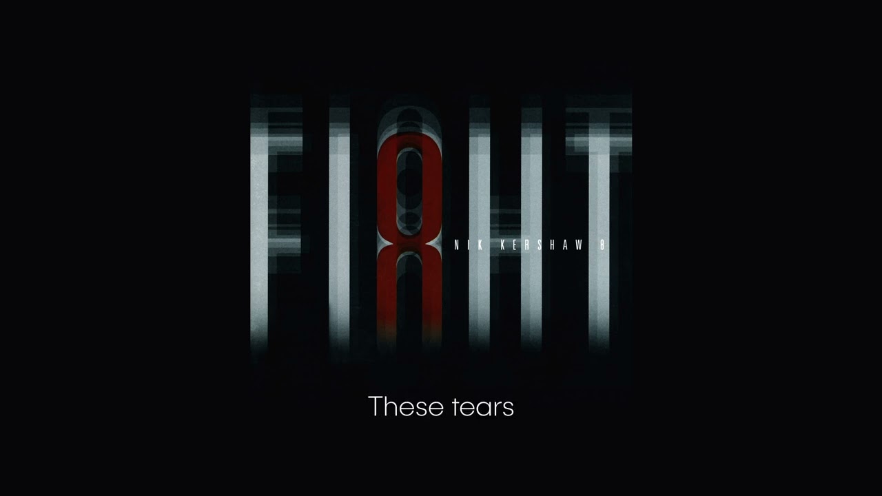 Karaoke - Nik Kershaw: These tears