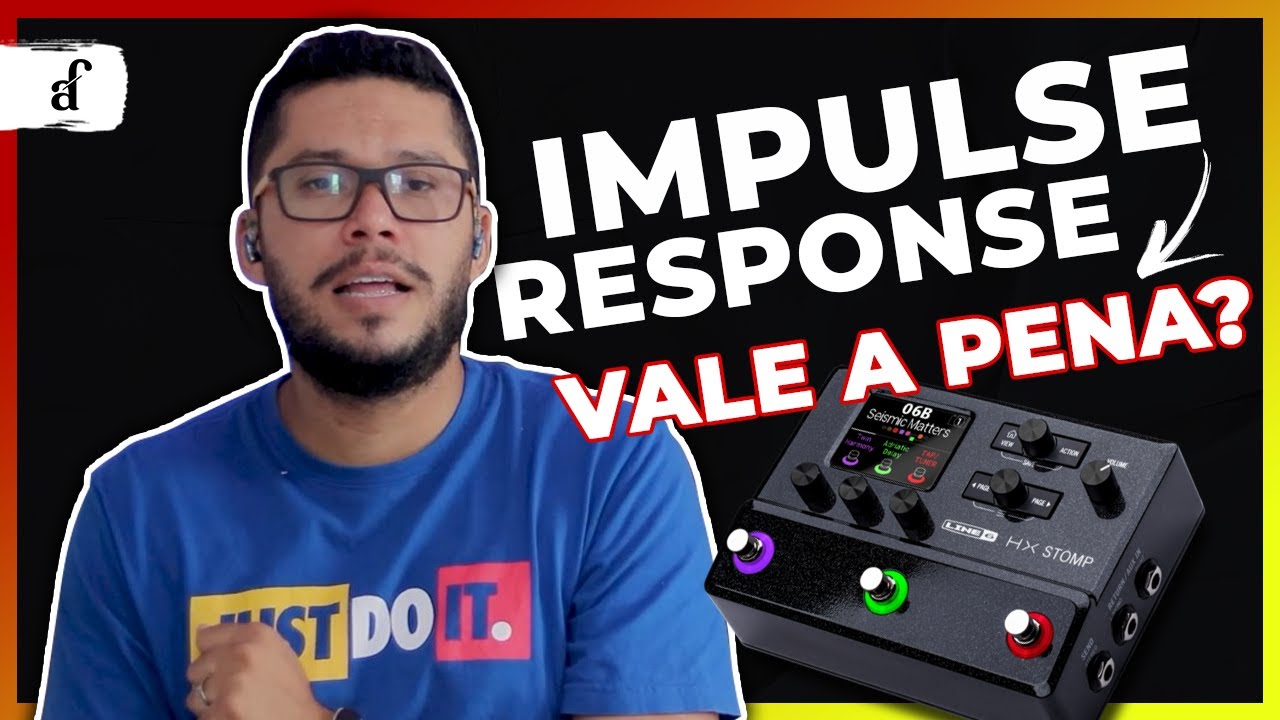 IR (Impulse Response) Vale a pena ? // HX Stomp