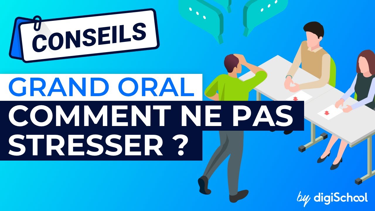 Grand oral : comment ne pas stresser ?