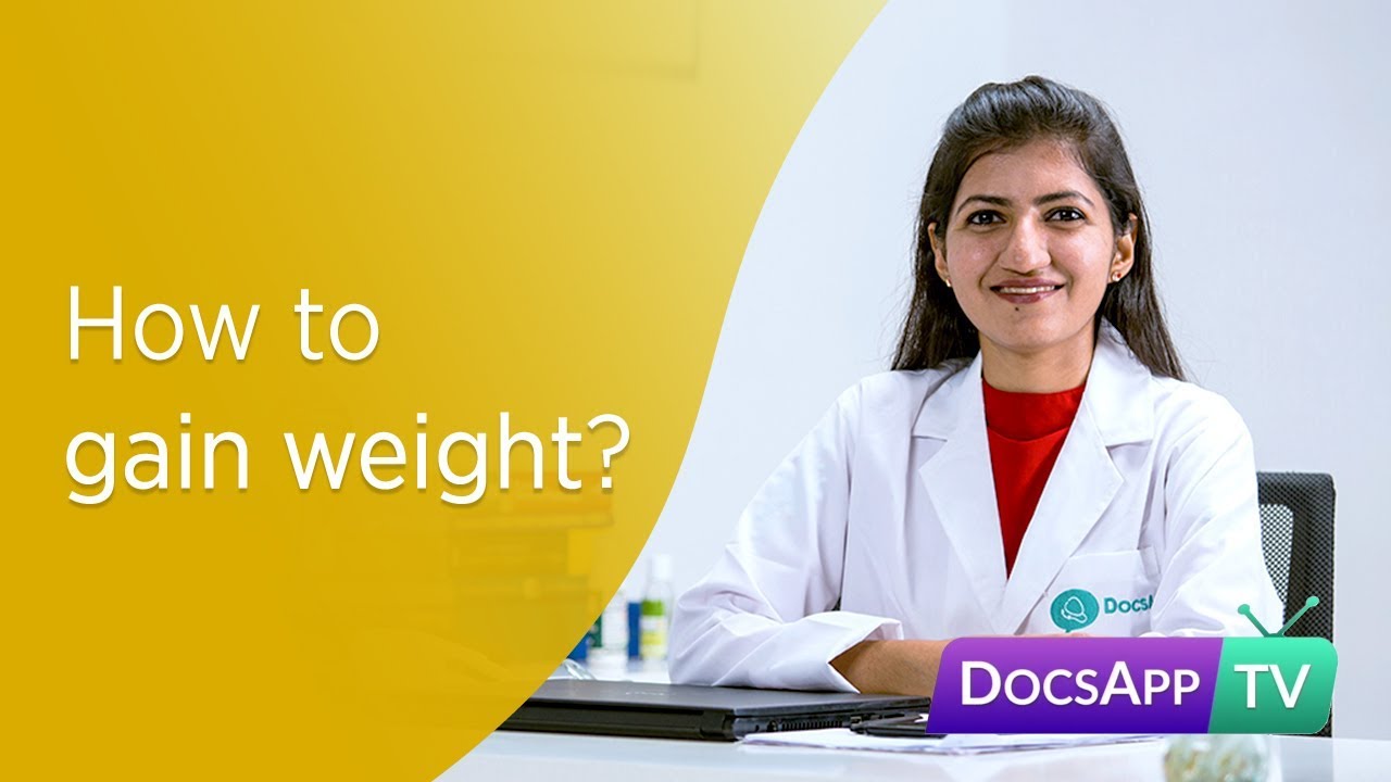 How to Gain weight? - Increase Weight #AsktheDoctor