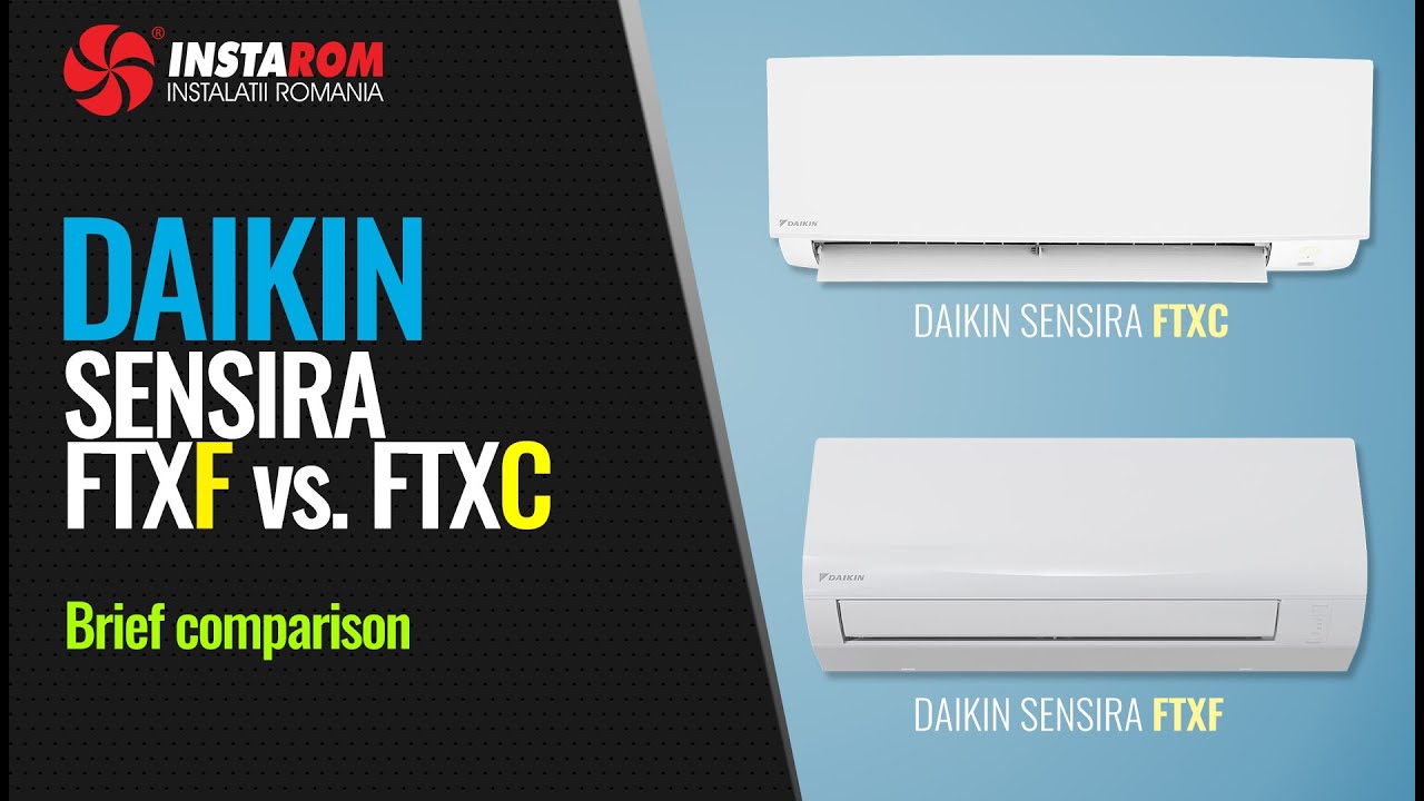 Daikin Sensira FTXF vs FTXC Inverter air conditioners | Brief comparison