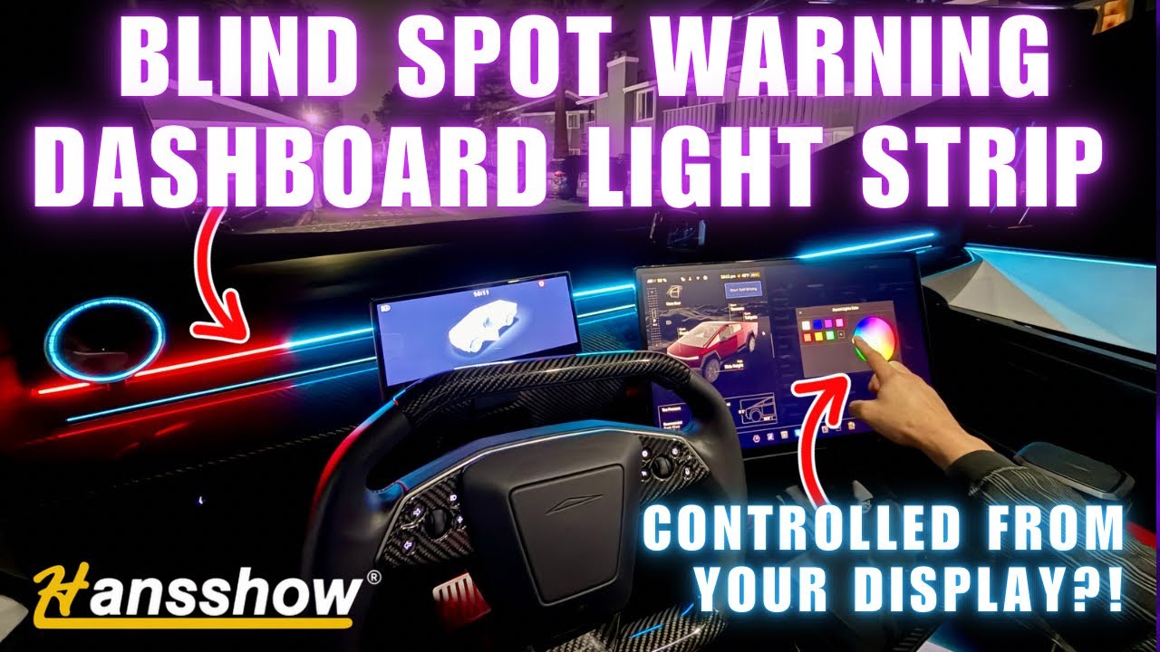 Умная подсветка приборной панели для слепых зон от Hansshow — [Обзор аксессуаров Cybertruck]