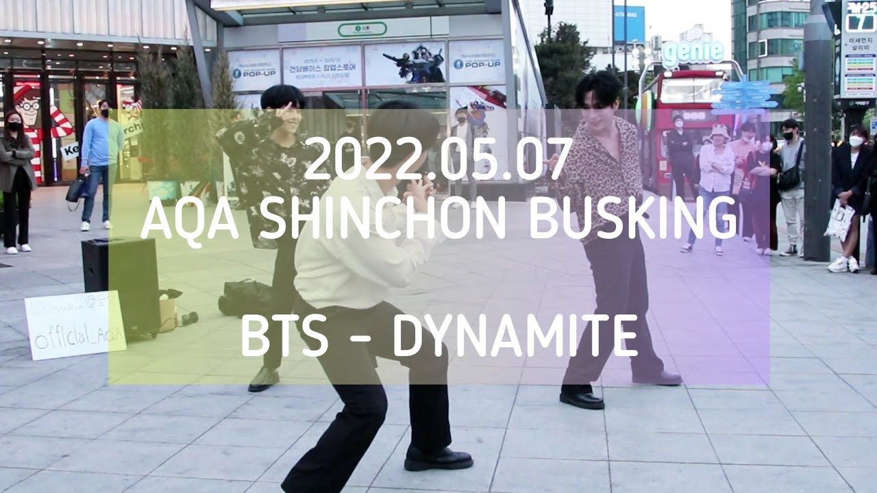 [AQA_아큐아] 220507 신촌공연 1차 / 방탄소년단 BTS - DYNAMITE 다이너마이트