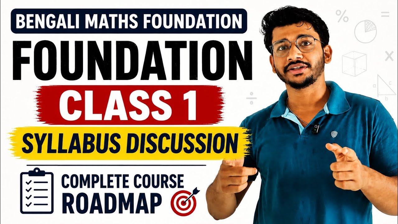Foundation Class 1- Syllabus  
