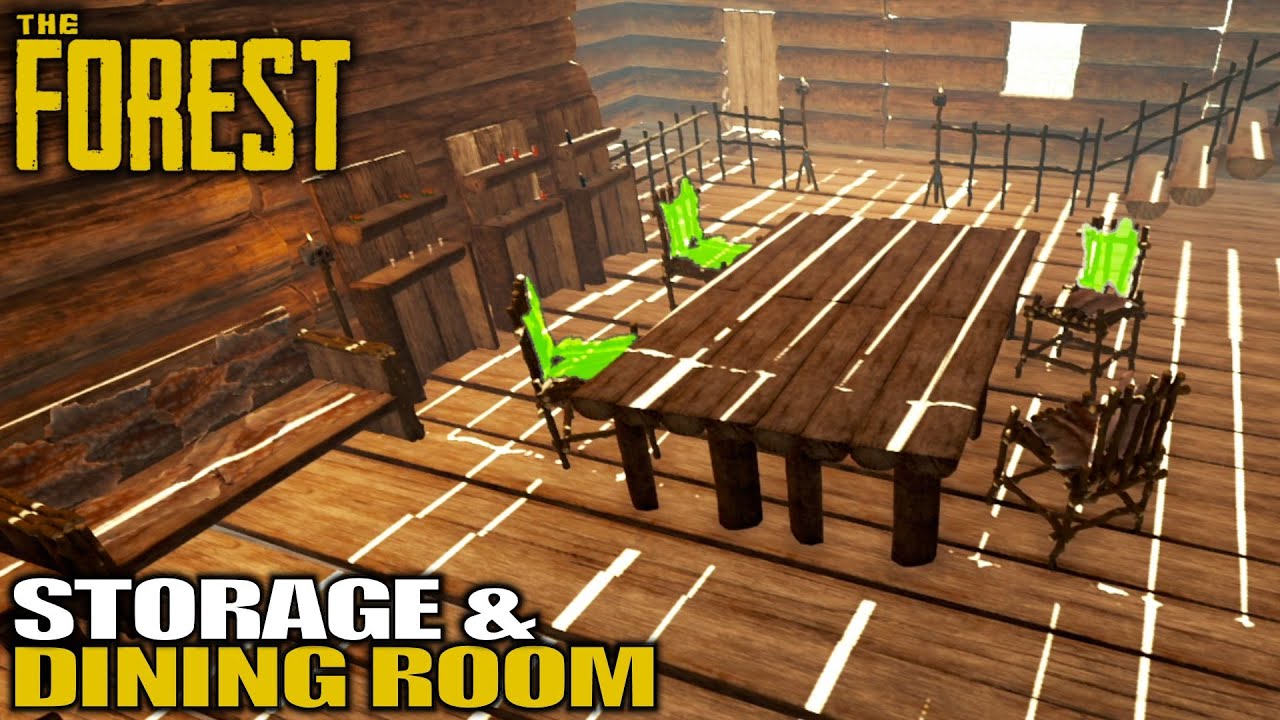 Storage & Dining Room for 4, But Why? | The Forest Gameplay | E29