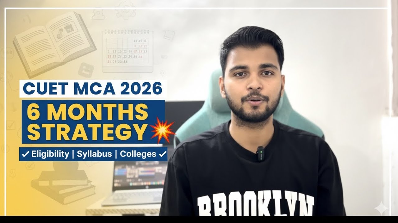 CUET MCA 2026 | Last 6 Months Strategy, Eligibility,Syllabus,Pattern,Resources,Top Colleges,Fee#cuet