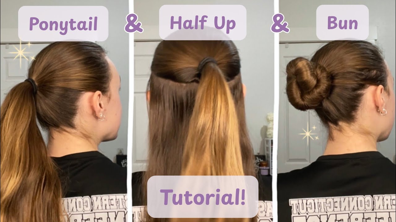 Ponytail, Half Up Half Down, and Bun Tutorial!💕