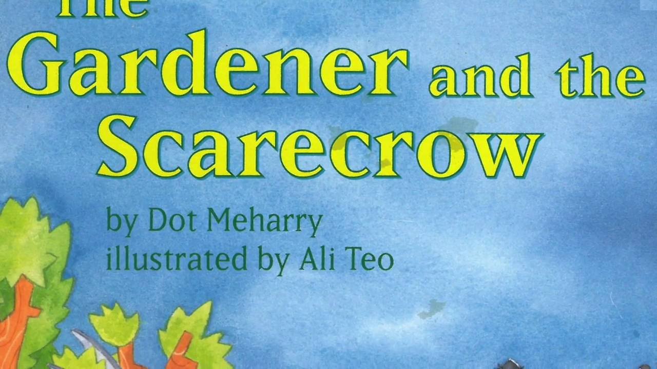 The Gardener and the Scarecrow