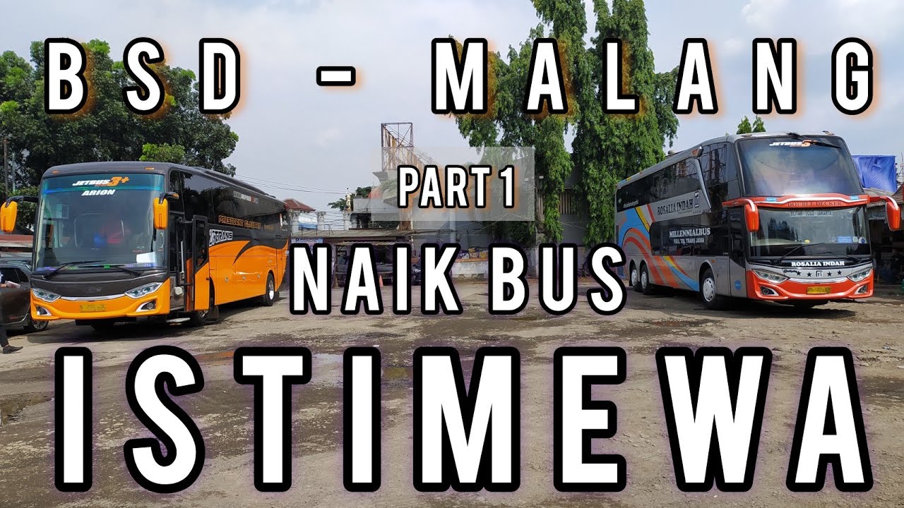 Trip BSD - Malang‼️27 Trans President Class 