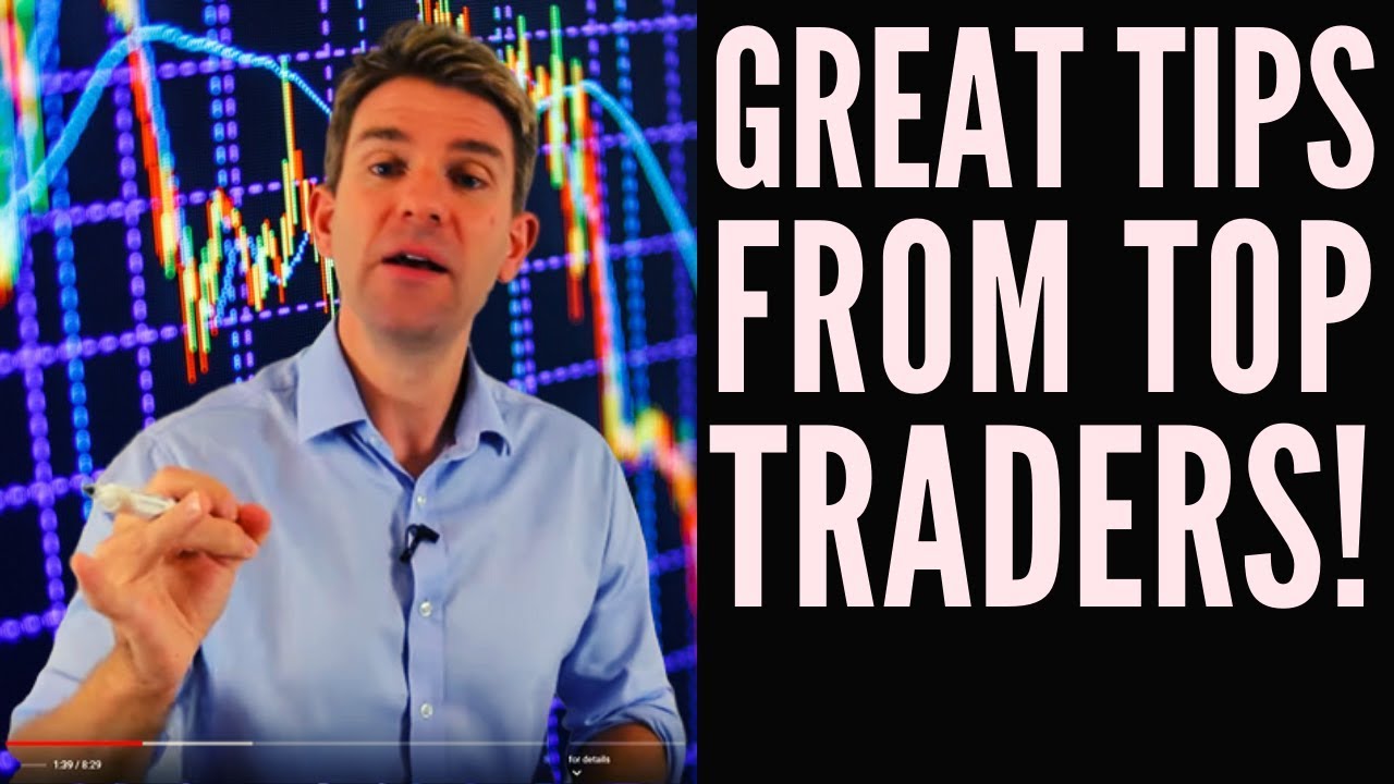 Great Trading Tips from Top Traders! 👍