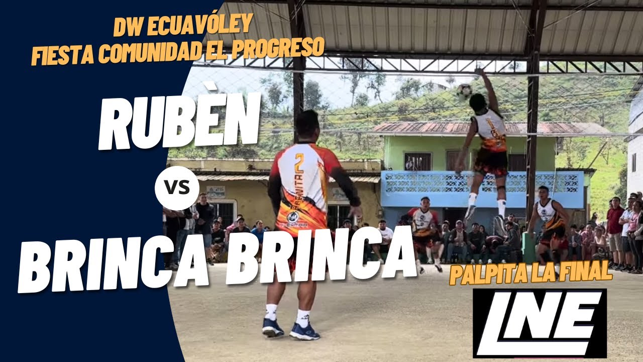 Rubén 🆚 Brinca Brinca / Palpitando la final LNE / DW Ecuavoley