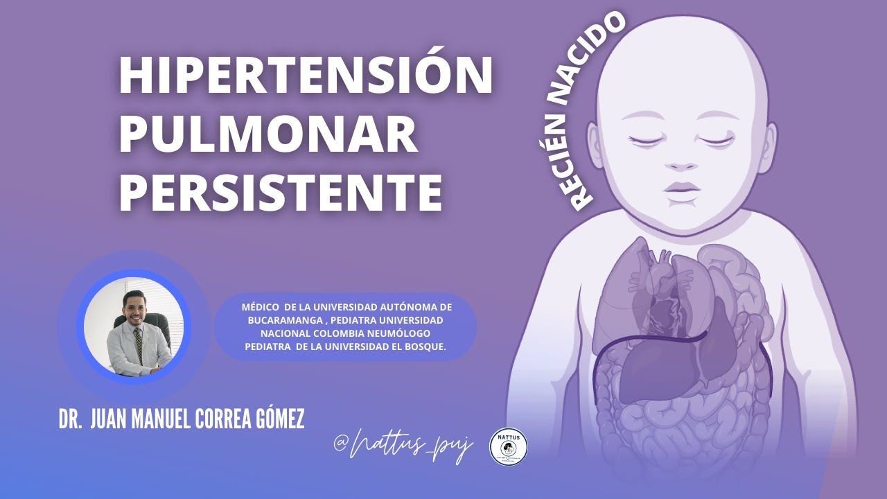 Hipertensión pulmonar persistente en el recién nacido.