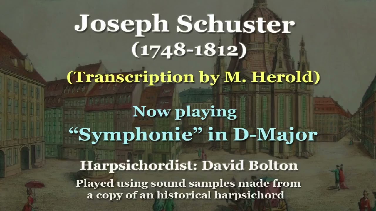 Joseph Schuster (1748-1812): &ldquo;Symphonie&rdquo; (Harpsichord Transcription)