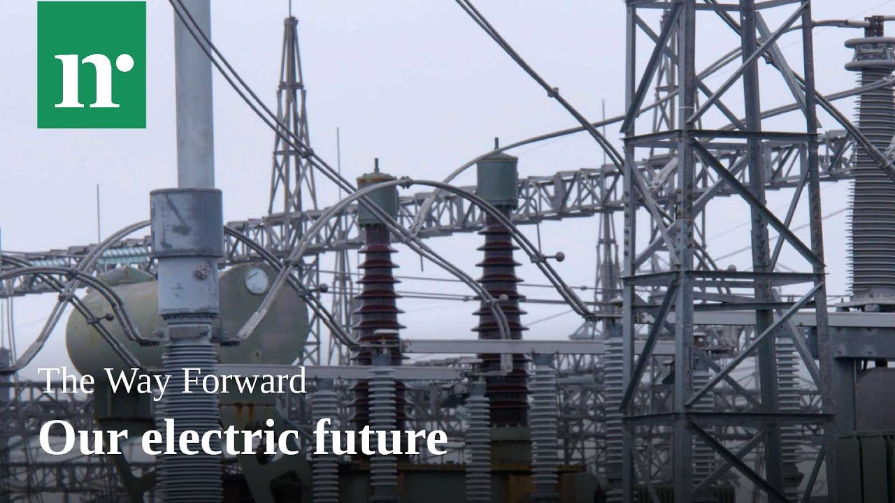 Our electric future | The Way Forward. (Part 3/10)