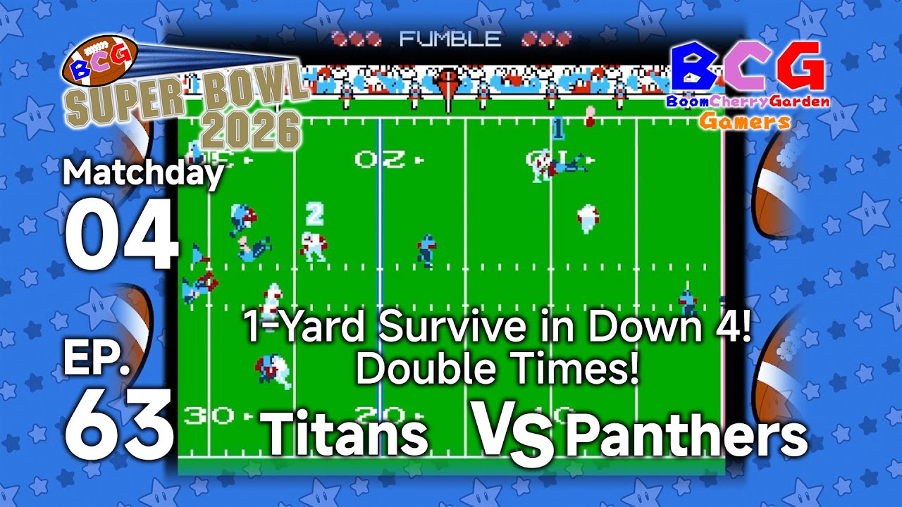 BCG (Tecmo) Super Bowl 2026 EP 63 MD 04 Titans VS Panthers