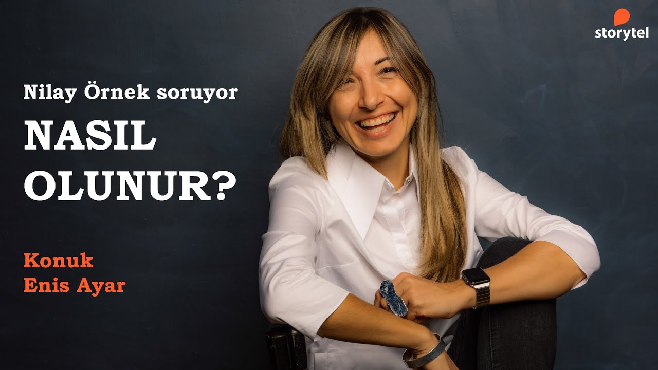 #NasılOlunur Podcast 184. Bölüm - Enis Ayar
