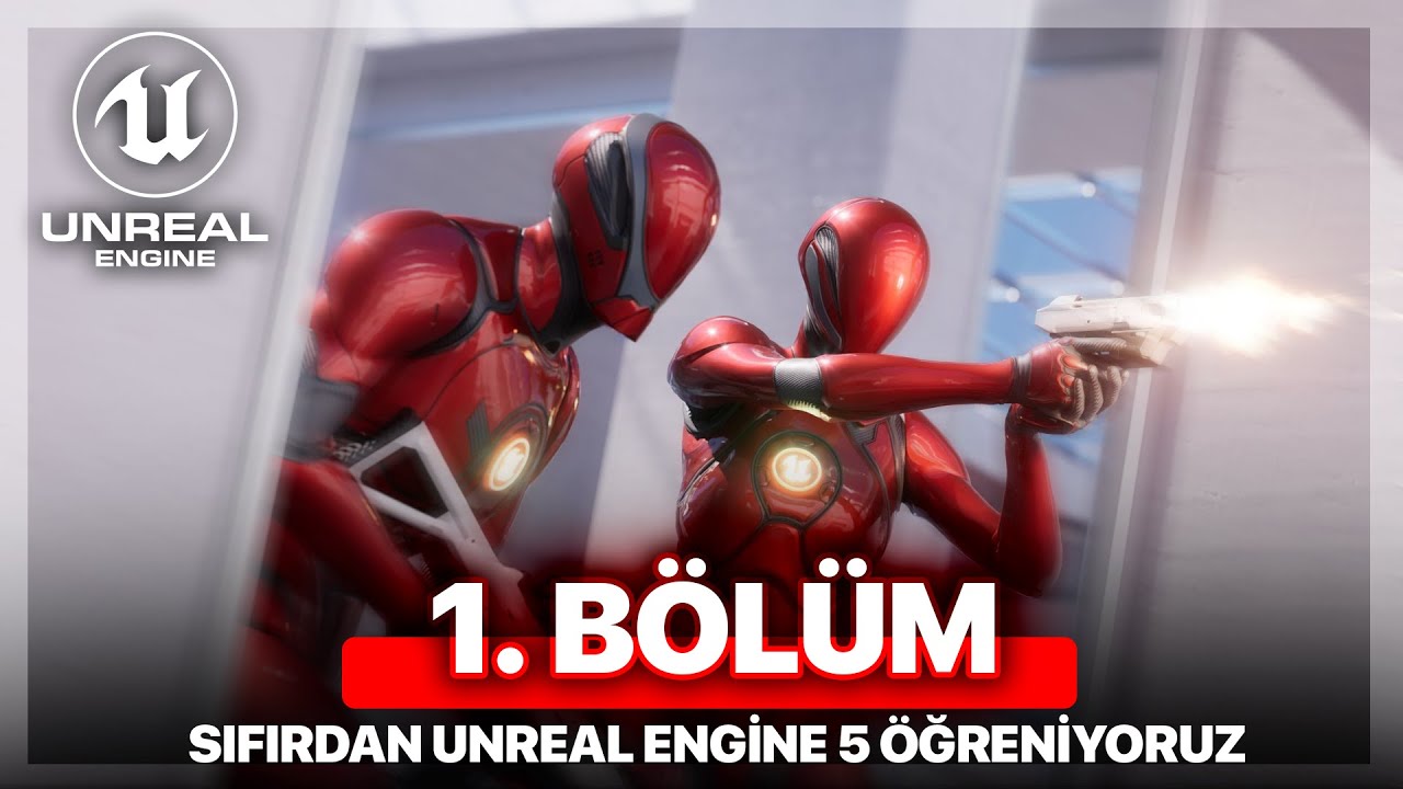 UNREAL ENGİNE 5 İLE OYUN NASIL YAPILIR ? Ders 1( Arayüz, Değişkenler, Kurulum)