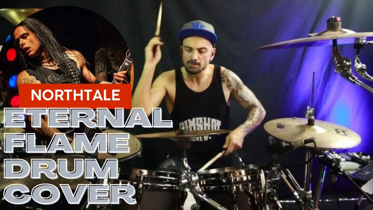 NORTHTALE - ETERNAL FLAME - RAPHAEL SAINI DRUM COVER