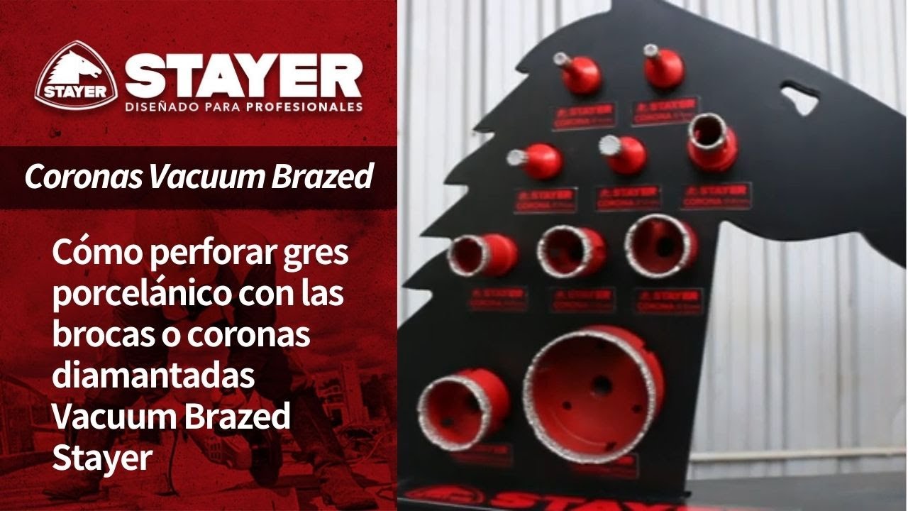 Cómo perforar gres porcelánico con las brocas o coronas diamantadas Vacuum Brazed Stayer
