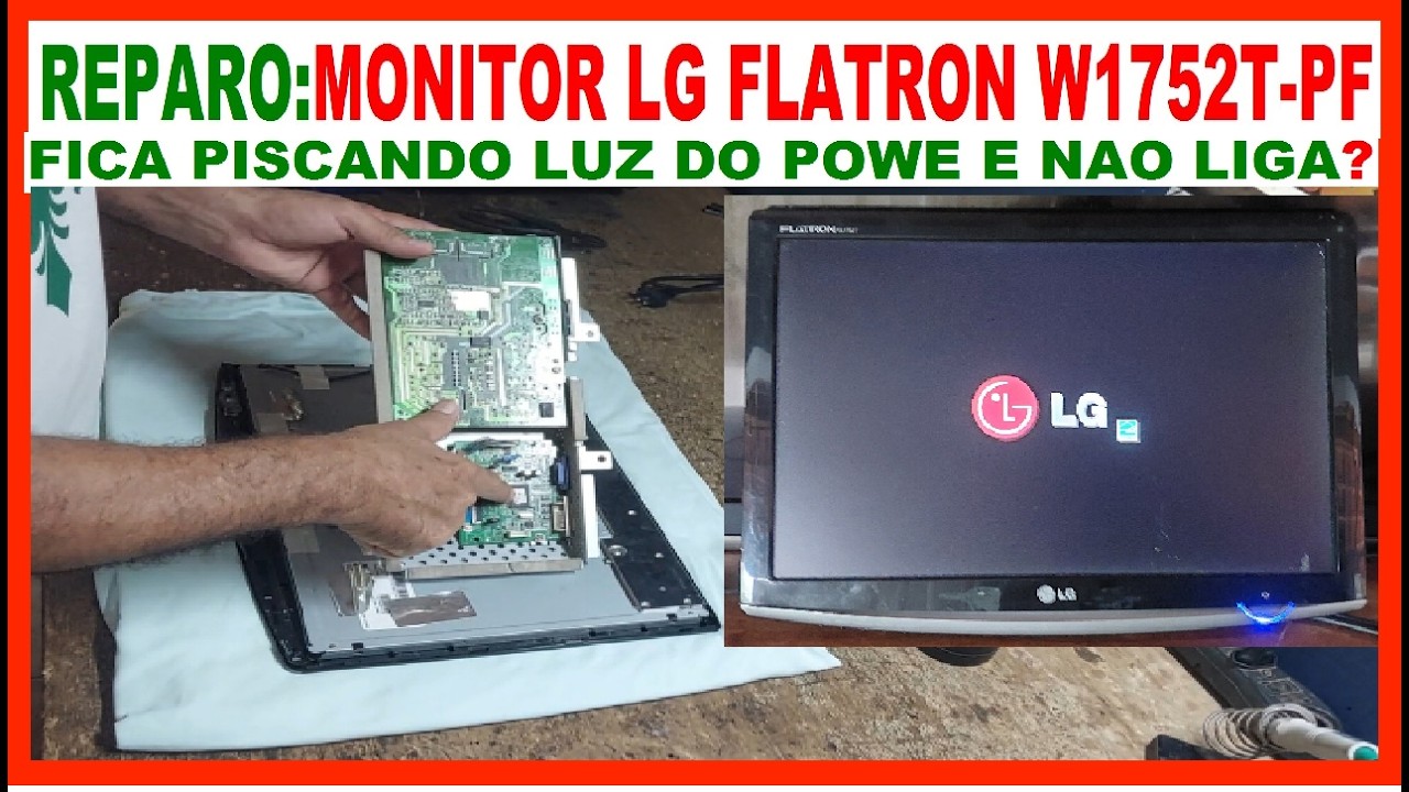 COMO ARRUMAR MONITOR LG FLATRON W1752T PF FICA PISCANDO LUZ DO POWE E NAO LIGA RESOLVIDO SIMPLES