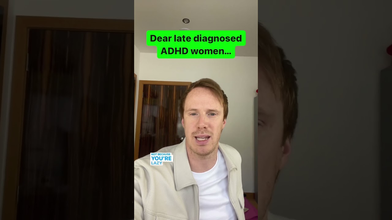 Dear late diagnosed ADHD women 💚 #adhd #adhdbrain #neurodivergent
