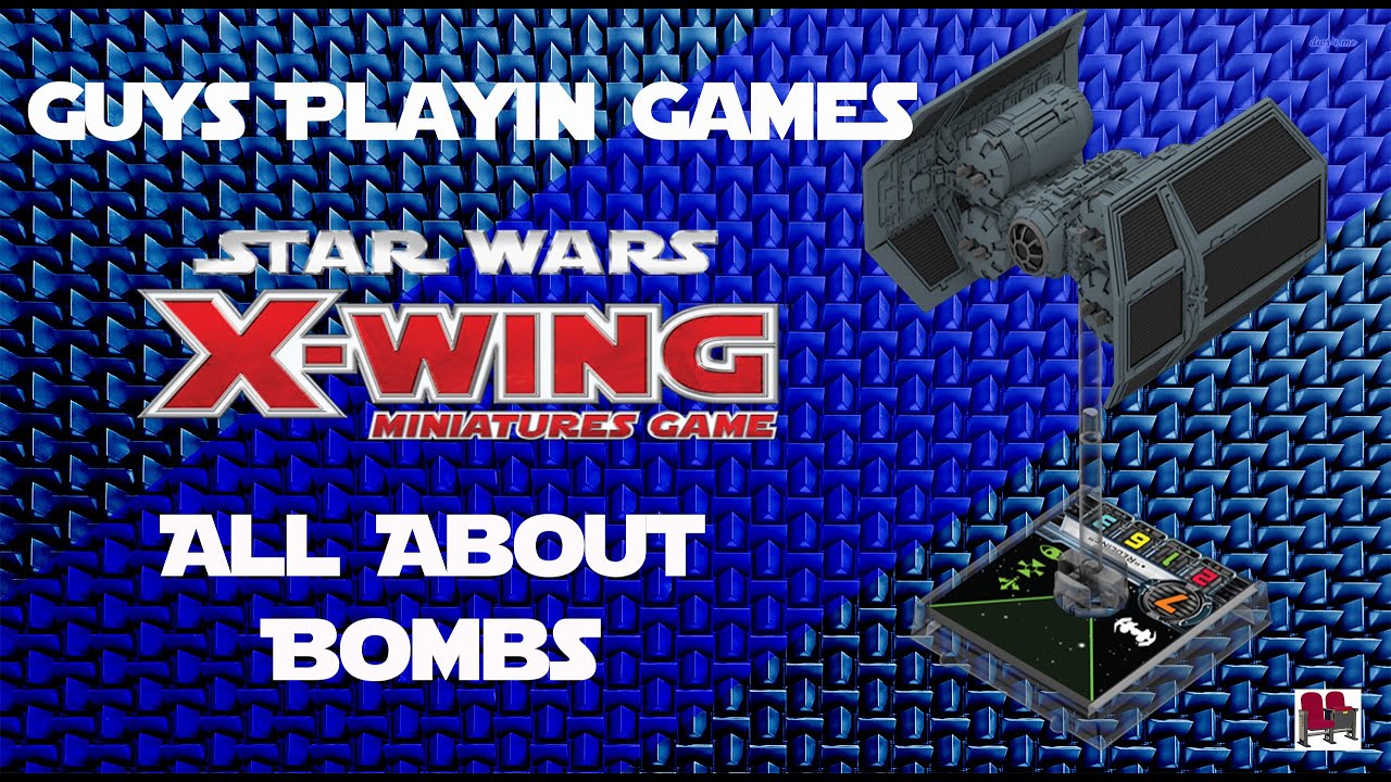 FFG: Star Wars: X-Wing Miniatures Tutorial - Bombs & Mines