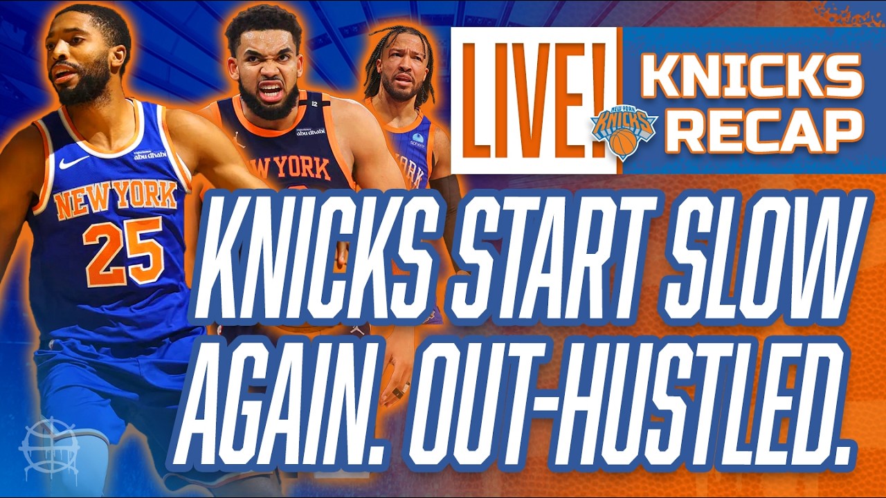 KNICKS Start Slow Again! Out-hustled By LA! Mikal Zero Points! | Knicks vs Lakers Postgame Recap