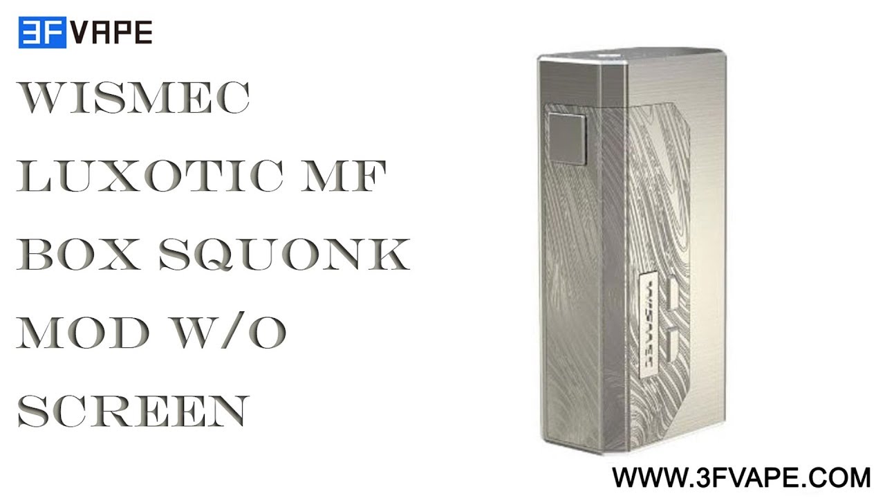 Wismec Luxotic MF Box Squonk Box Mod without Screen