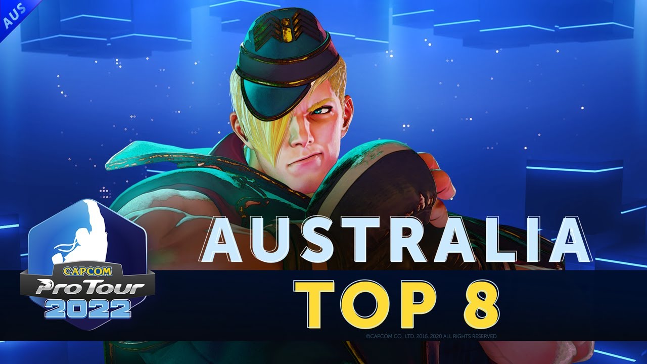 Capcom Pro Tour 2022 - Australia - Top 8