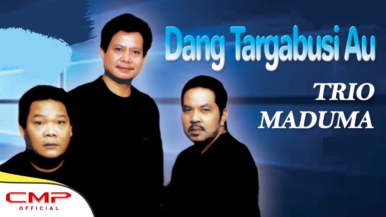 Trio Maduma - Dang Targabusi Au (Official Music Video)