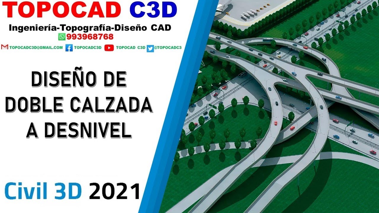 CIVIL 3D-2021 : DISEÑO DE DOBLE CALZADA A DESNIVEL