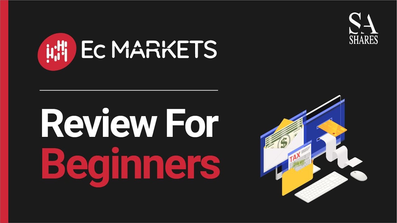 EC Markets Review For Beginners