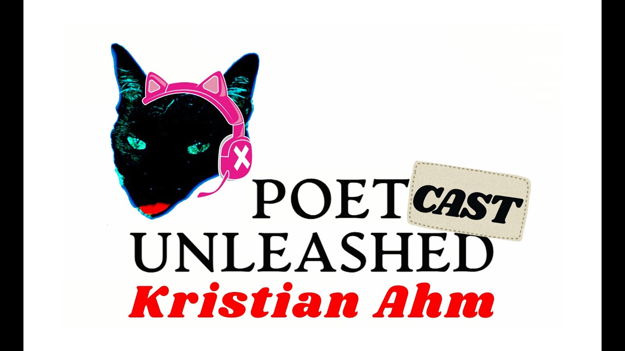 Poetcast Unleashed - Kristian Ahm