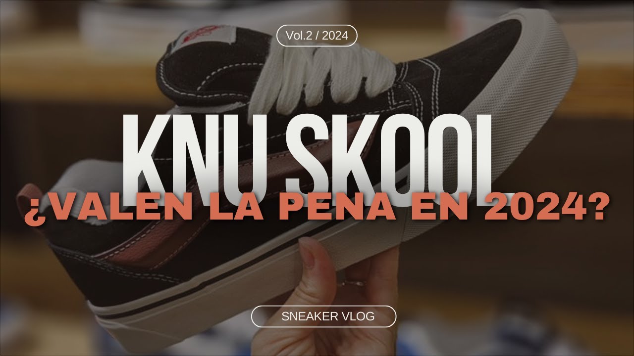 CONSEGUÍ LAS ZAPAS MAS VIRALES DE 2023 + REVIEW | VANS KNU SKOOL