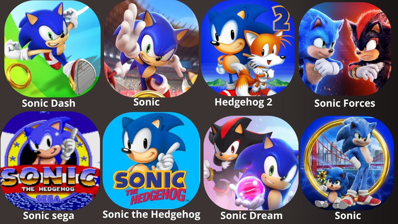 Sonic, Sonic Dash, Sonic Forces, Sonic the Hedgehog, 2, all Sonic games. Let's Go!!!