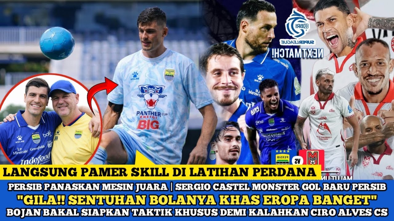 🔵 SERGIO CASTEL PAMER SKILL DI LATIHAN PERDANA 🔥 SENTUHAN EROPA BANGET 😭 PERSIB VS MALUT UNITED ❗