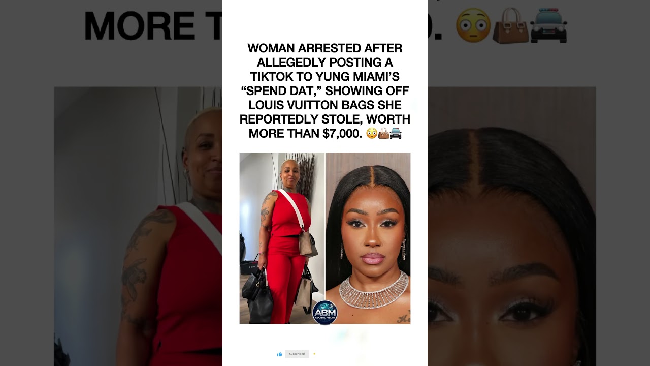 Woman Arrested for Flexing Stolen LV Bags on TikTok to 