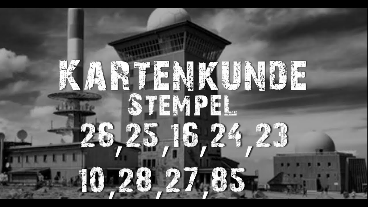 Harzer Wandernadel | Stempelstelle 26,25,24,23,10,28,27,85 | Kartenkunde | 3. Tag