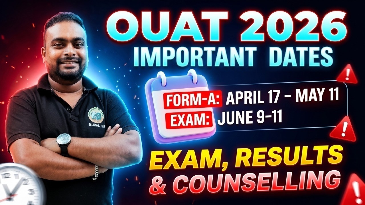 OUAT 2026 Important Dates 🔥 Form-A, Exam, Result & Counselling Full Schedule!