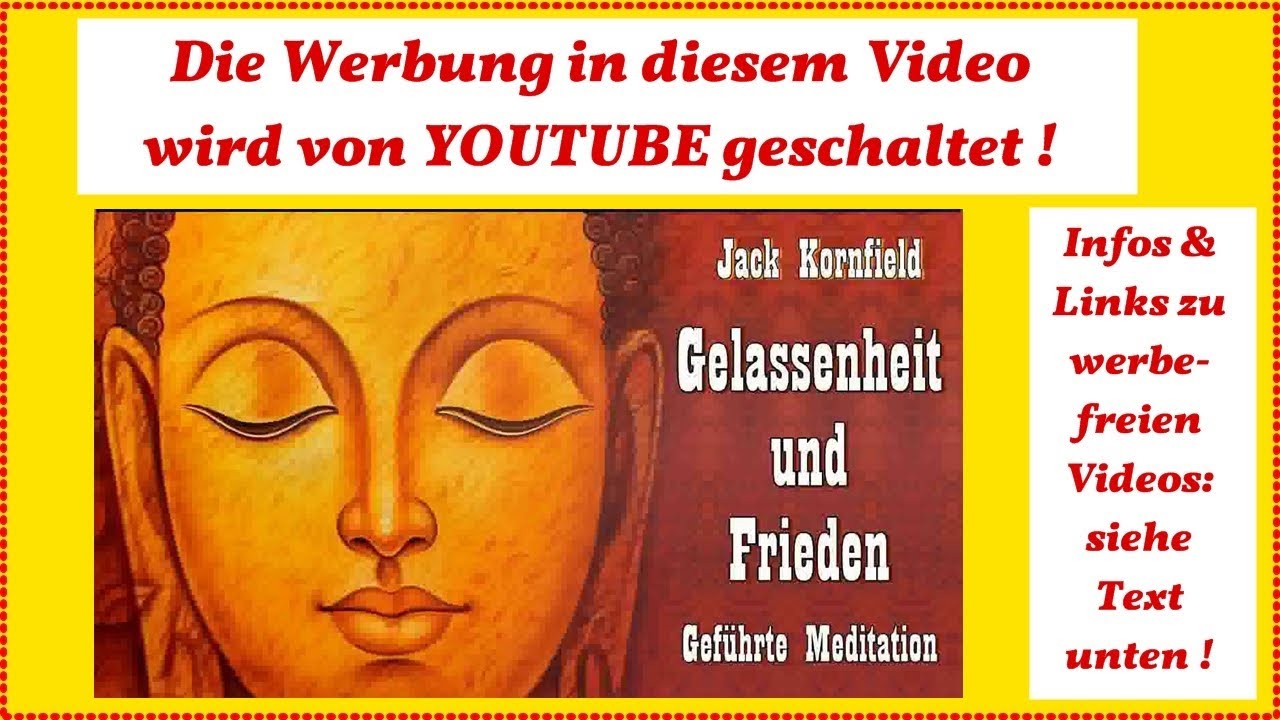 'Gelassenheit und Frieden' ( Geführte Meditation, Metta, Karuna ) - Jack Kornfield