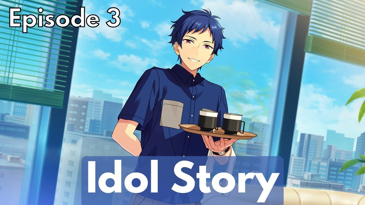 Fushimi Yuzuru Idol Story Episode 3 - Ensemble Stars!! Music