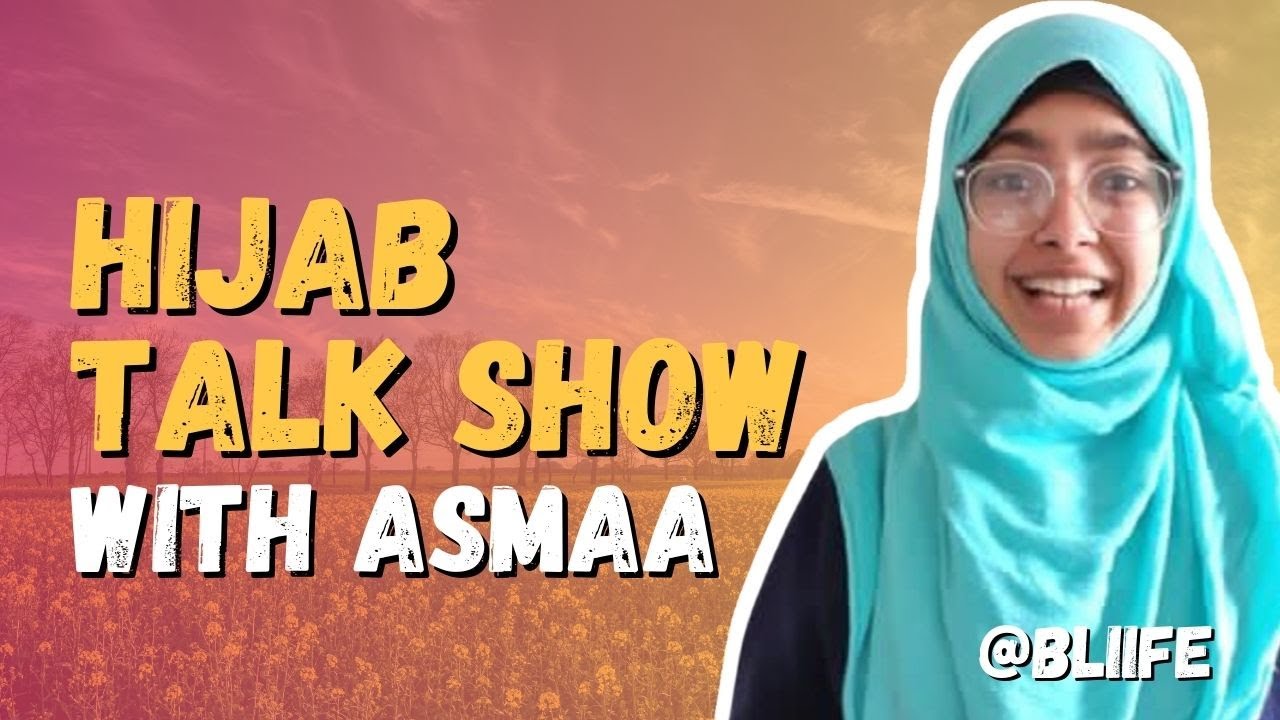 Hijab Talk Show with @bliifee