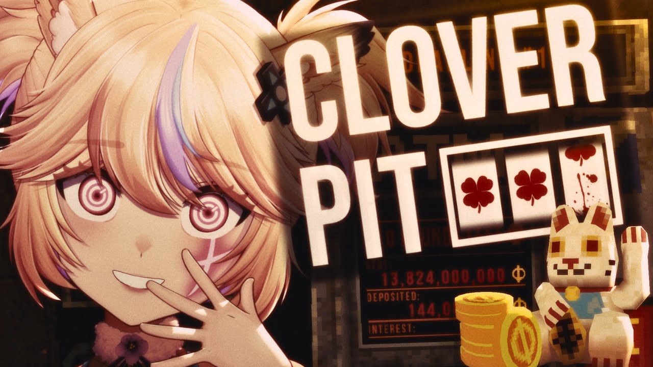 Gambling my Life Away...【CloverPit】