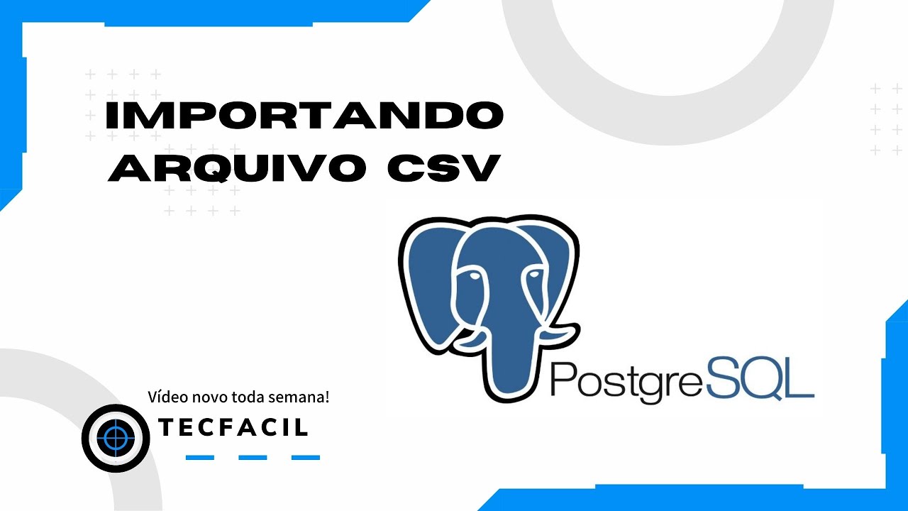 POSTGRESQL (JDBC) - IMPORTANDO ARQUIVO CSV