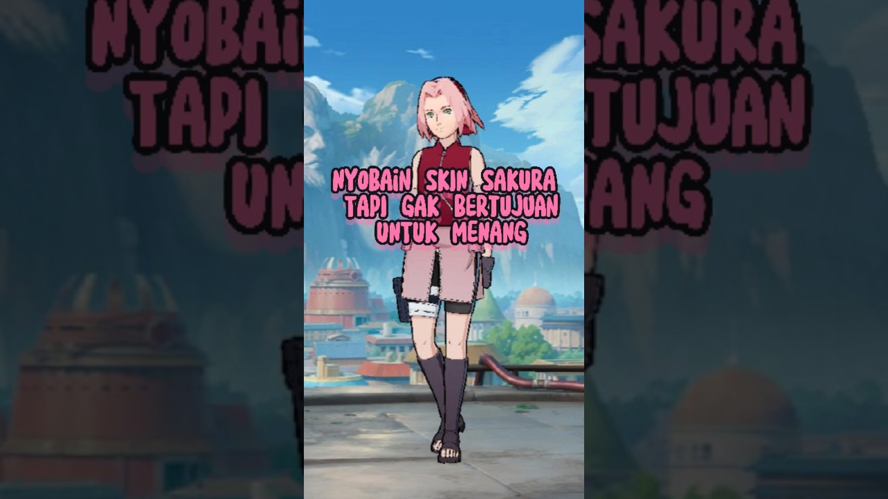 Skin Sakura keren banget ga sihh gaiss