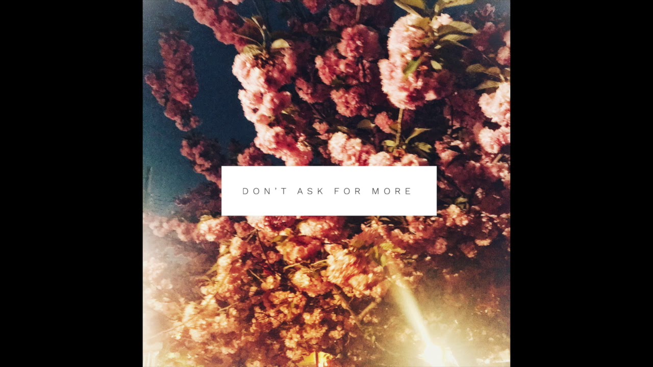 Beecher's Fault - Don't Ask for More